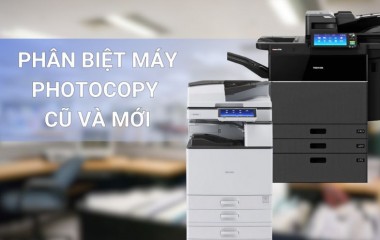 Phân Biệt Máy Photocopy Mới, Cũ Và Renew